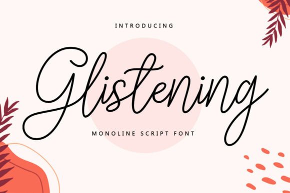 Glistening: A Script Font for Elegant Branding