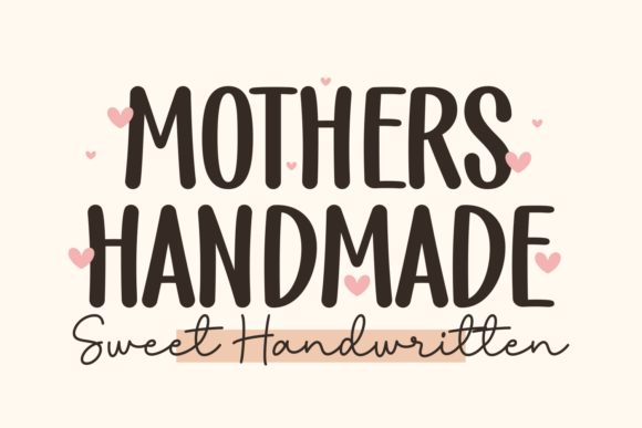 Mothers Handmade: The Art of Authentic Typography