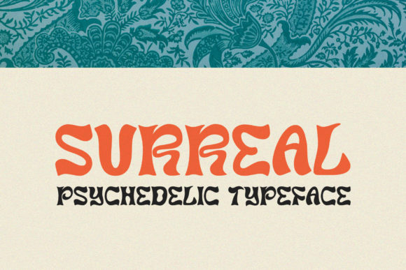 The Surreal Font: Whimsy Meets Professional Design