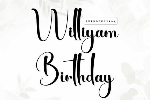 Williyam Birthday: A Sophisticated Script Font for Artisanal Branding